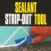 Everbuild Strip Out Silicone and Sealant Removal Tool STRIPOUT